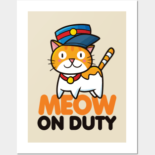 Meow on Duty Posters and Art